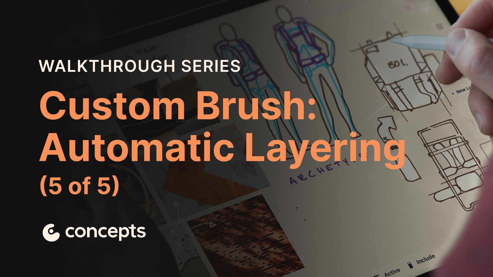 Concepts Walkthrough Tutorial video covering the Brush Editor and custom brush creation. Part 5 of 5.