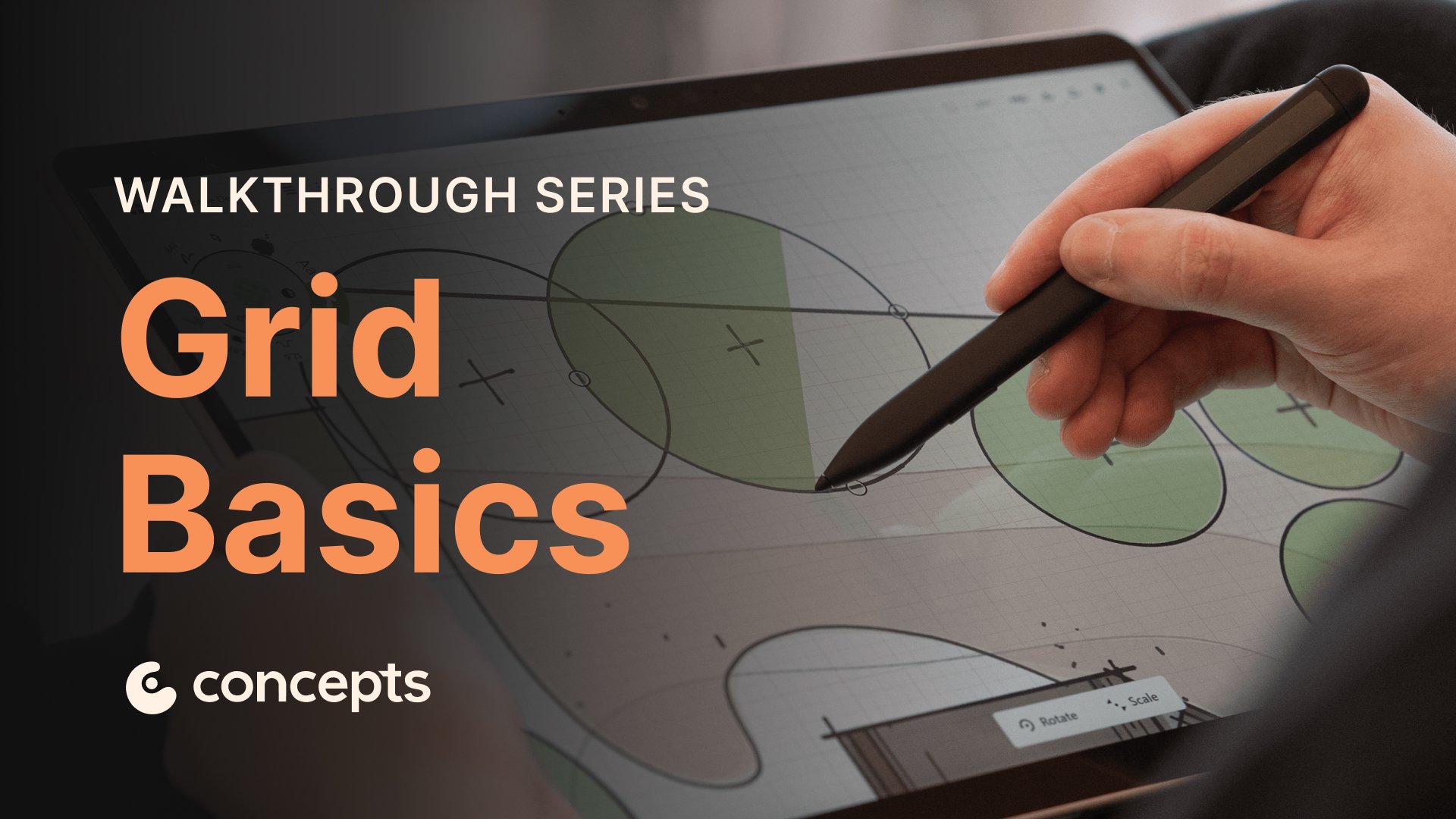 Concepts Walkthrough Tutorial video covering grid basics and precision tools.