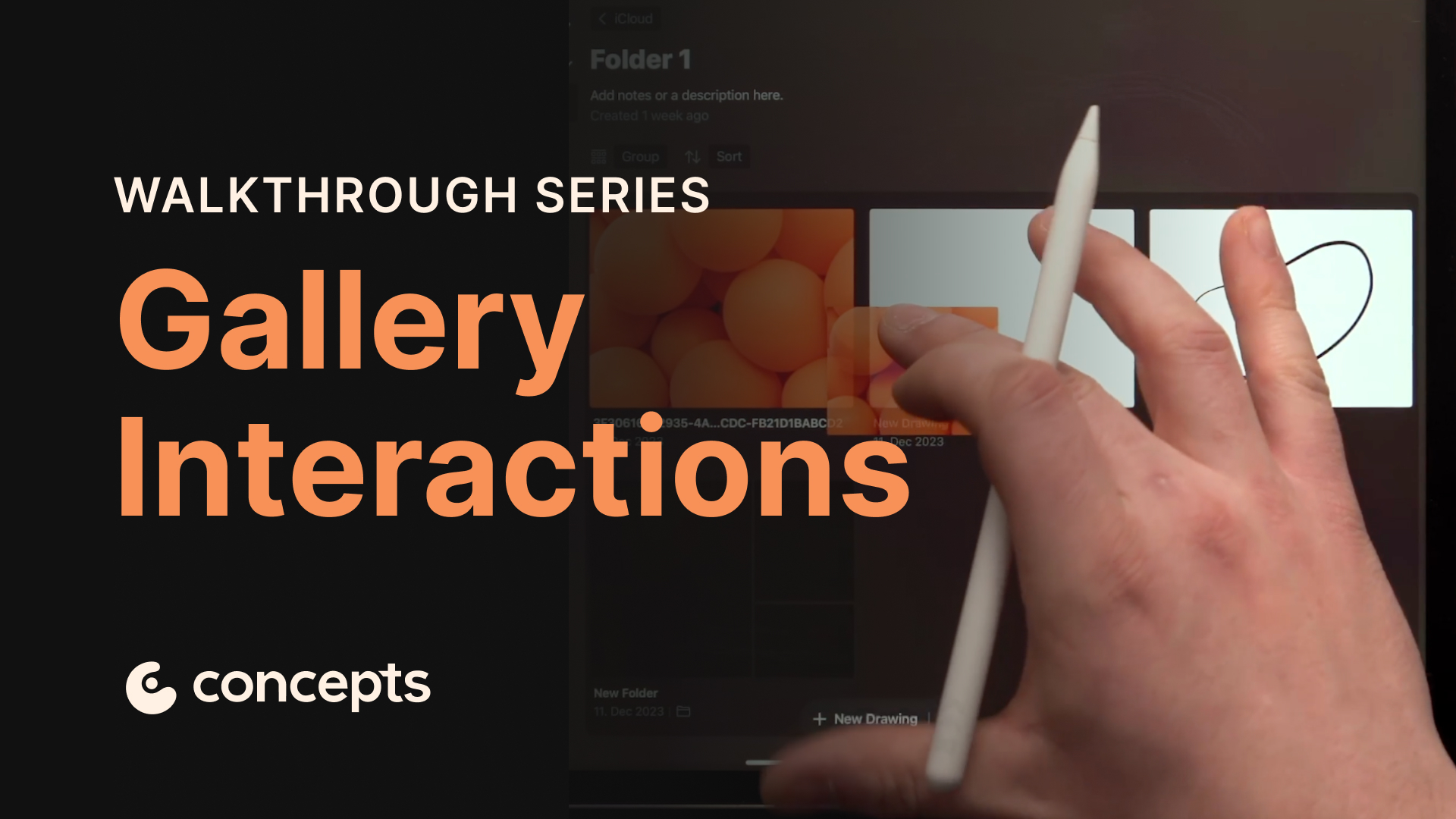 Concepts Walkthrough Tutorial video covering gallery navigation and advanced file management.